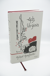 Zusatzmaterial PA 978 3 462 04921 3 innen 012 von Ach, Virginia: Roman von Michael Kumpfmüller