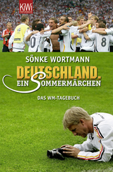 Buchcover von Deutschland. Ein Sommermärchen: Das WM-Tagebuch von Sönke Wortmann