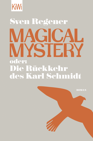 Buchcover von Magical Mystery oder: Die Rückkehr des Karl Schmidt: Roman