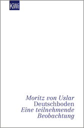 Buchcover von Deutschboden: Eine teilnehmende Beobachtung von Moritz von Uslar