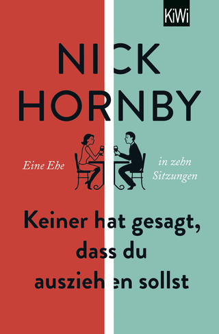 Buchcover von Keiner hat gesagt, dass du ausziehen sollst: Eine Ehe in zehn Sitzungen