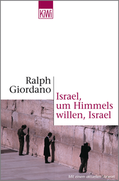 Buchcover von Israel, um Himmels willen, Israel von Ralph Giordano