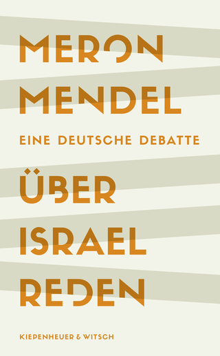 Buchcover von Über Israel reden: Eine deutsche Debatte
