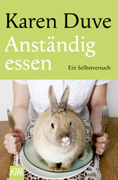 Buchcover von Anständig essen: Ein Selbstversuch von Karen Duve