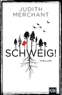 Buchcover von SCHWEIG!: Thriller von Judith Merchant