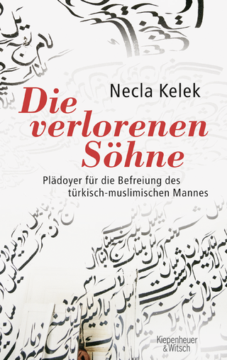 Buchcover von Die verlorenen Söhne: Plädoyer für die Befreiung des türkisch-muslimischen Mannes
