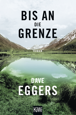 Buchcover von Bis an die Grenze: Roman