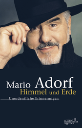 Buchcover von Heaven and Earth: Unordentliche Erinnerungen von Mario Adorf
