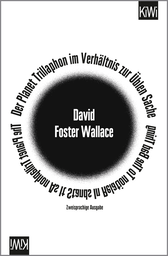 Buchcover von Der Planet Trillaphon im Verhältnis zur Üblen Sache: zweisprachige Ausgabe, Deutsch - Englisch von David Foster Wallace