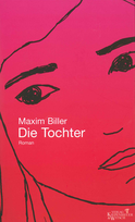 Buchcover von The Daughter: Roman von Maxim Biller