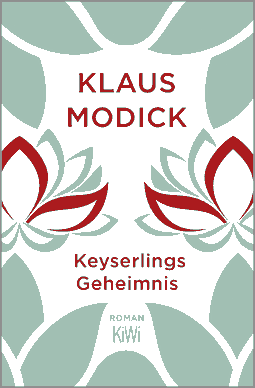 Buchcover von Keyserlings Geheimnis: Roman von Klaus Modick