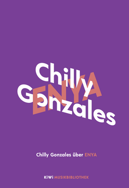 Buchcover von Chilly Gonzales über Enya von Chilly Gonzales
