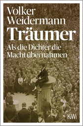 Buchcover von Träumer - Als die Dichter die Macht übernahmen von Volker Weidermann