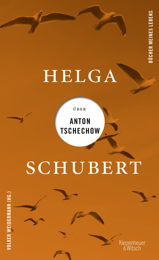 Buchcover von Helga Schubert über Anton Tschechow