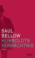 Buchcover von Humboldts Vermächtnis: Roman von Saul Bellow