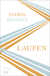 Buchcover von Running: Roman von Isabel Bogdan