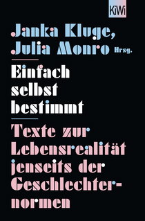 Buchcover von Simply Self-Determined: Texte zur Lebensrealität jenseits der Geschlechternormen