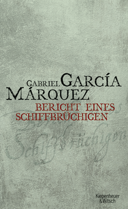 Buchcover von Bericht eines Schiffbrüchigen von Gabriel García Márquez