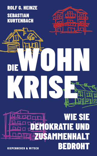 Buchcover von Die Wohnkrise: Wie sie Demokratie und Zusammenhalt bedroht