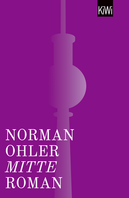 Buchcover von Mitte: Roman von Norman Ohler