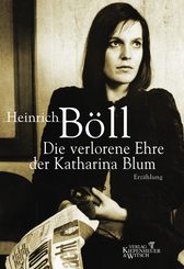 Buchcover von Die verlorene Ehre der Katharina Blum von Heinrich Böll