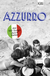 Buchcover von Azzurro: Mit 100 Songs durch Italien von Eric Pfeil