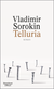 Buchcover von Telluria: Roman von Vladimir Sorokin