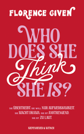 Buchcover von Who Does She Think She Is? von Florence Given