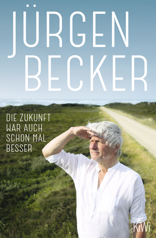 Buchcover von Die Zukunft war auch schon mal besser