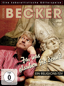 Buchcover von Ja, was glauben Sie denn?: Ein Religions-TÜV von Jürgen Becker