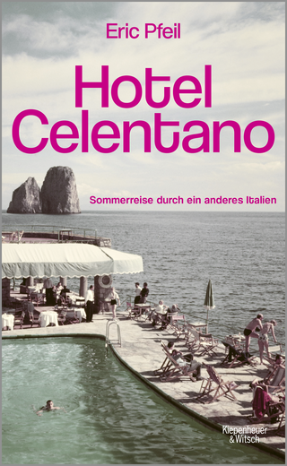 Buchcover von Hotel Celentano: Sommerreise durch ein anderes Italien