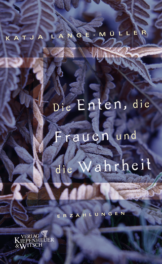 Buchcover von The Ducks, the Women and the Truth: Erzählungen