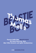 Buchcover von Thomas Melle über Beastie Boys, die beste Band der Welt, über frühe Konzerte und späte Versäumnisse von Thomas Melle