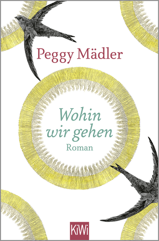 Buchcover von Wohin wir gehen: Roman
