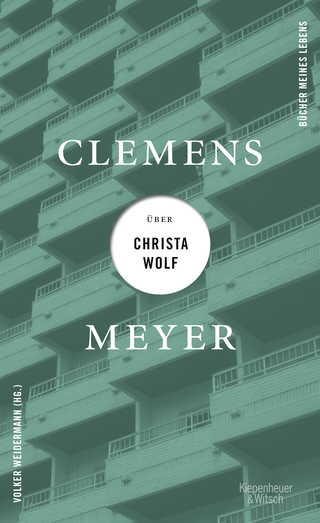 Buchcover von Clemens Meyer über Christa Wolf
