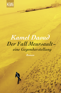 Buchcover von Der Fall Meursault - eine Gegendarstellung: Roman von Kamel Daoud