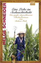 Buchcover von Eine Liebe im Sechsachteltakt: Der große abgeschlossene Schicksalsroman von Robert Fork von Helge Schneider