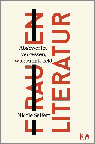 Buchcover von FRAUEN LITERATUR: Abgewertet, vergessen, wiederentdeckt