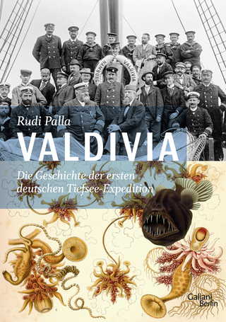 Buchcover von Valdivia: Die Geschichte der ersten deutschen Tiefsee-Expedition