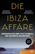 Buchcover von Die Ibiza-Affäre - Filmbuch: Innenansichten eines Polit-Skandals, der Österreich erschütterte von Bastian Obermayer, Frederik Obermaier