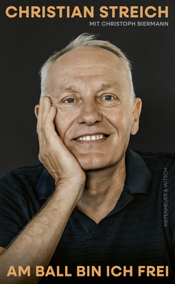Buchcover von Am Ball bin ich frei: Autobiografie von Christian Streich, Christoph Biermann