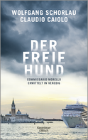Buchcover von The Loose Dog: Commissario Morello ermittelt in Venedig von Wolfgang Schorlau, Claudio Caiolo