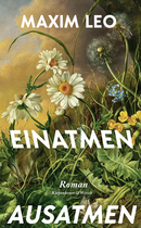 Buchcover von Einatmen. Ausatmen. von Maxim Leo