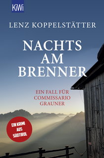 Buchcover von Nachts am Brenner: Ein Fall für Commissario Grauner