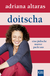Buchcover von Doitscha – A Jewish Mother Tells All: Eine jüdische Mutter packt aus von Adriana Altaras