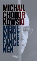 Buchcover von Meine Mitgefangenen von Michail Chodorkowski