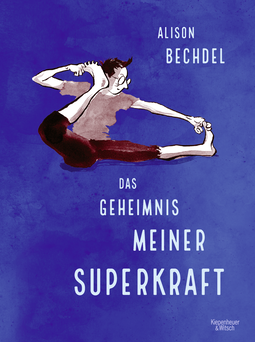 Buchcover von Das Geheimnis meiner Superkraft von Alison Bechdel