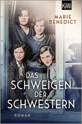 Buchcover von Das Schweigen der Schwestern: Roman von Marie Benedict