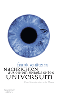 Buchcover von Nachrichten aus einem unbekannten Universum: Eine Zeitreise durch die Meere von Frank Schätzing