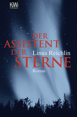 Buchcover von Der Assistent der Sterne: Roman von Linus Reichlin